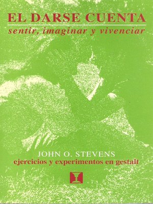 cover image of El Darse Cuenta (Awareness: exploring, experimenting, experiencing)